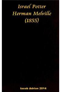 Israel Potter Herman Melville (1855)