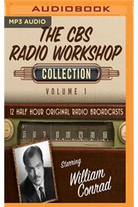 CBS Radio Workshop, Collection 1