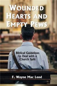 Wounded Hearts and Empty Pews
