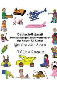 Deutsch-Gujarati Zweisprachiges Bilderwörterbuch der Farben für Kinder
