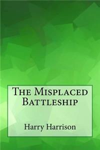 The Misplaced Battleship