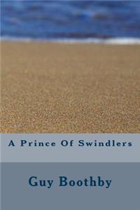 A Prince Of Swindlers