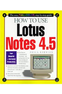 How to Use Lotus Notes 4.5