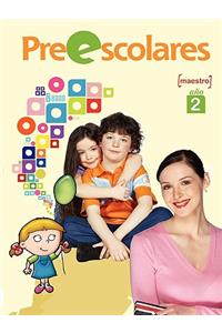 Preescolares, Año 2, Maestro