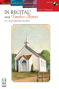 In Recital with Timeless Hymns, Book 2