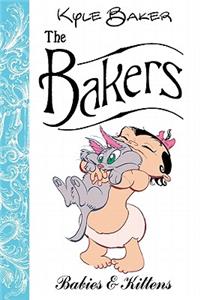 The Bakers: Babies And Kittens