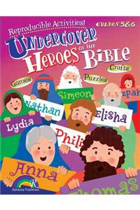 Undercover Heroes of the Bible Gr5&6 Rb38075
