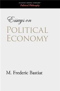 Essays on Political Economy