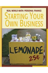 Starting Your Own Business