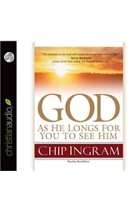 God: As He Longs for you to See Him