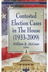 Contested Election Cases in The House (1933-2009)