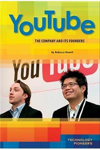 Youtube: Company and Its Founders: Company and Its Founders