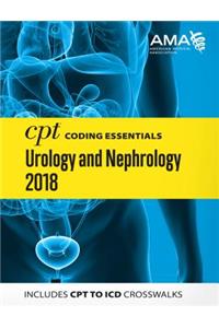 CPT (R) Coding Essentials for Urology and Nephrology 2018