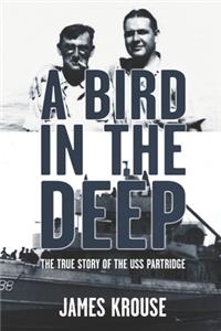A Bird In The Deep