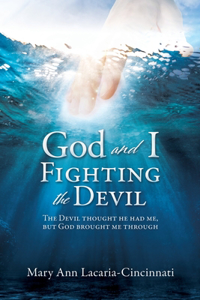 God and I Fighting the Devil