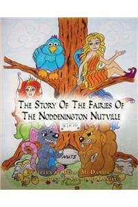 The Story of the Fairies of the Noddenington Nutville