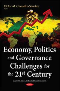 Economy, Politics & Governance Challenges for the 21st Century