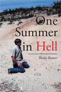One Summer in Hell