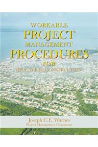 Workable Project Management Procedures for Disaster Reconstruction