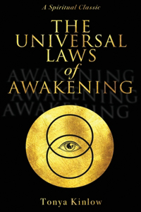 Universal Laws of Awakening