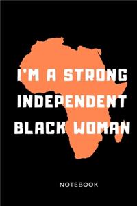 I'm A Strong Independent Woman