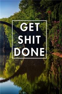 Get Shit Done 2020: Blank Lined Journal Notebook, Size 6x9, Gift Idea for Boss, Employee, Coworker, Friends, Office, Gift Ideas, Familly, Entrepreneur: Cover 13, New Ye