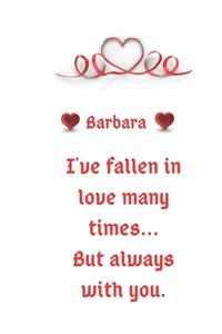 I love you Barbara notebook/journal valentine gift