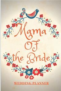 Mama of the Bride Wedding Planner