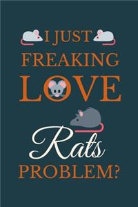 I Just Freakin Love Rats Problem?