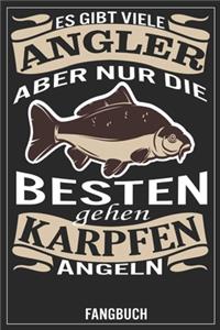 Es gibt viele Angler aber nur die Besten gehen Karpfen angeln