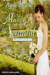 Marry in Scandal Lib/E