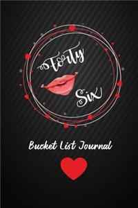 Forty Six Bucket List Journal