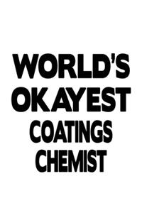 World's Okayest Coatings Chemist