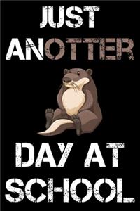 Just AnOtter Day At School - Schüler Notizbuch