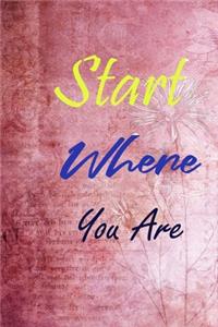 Start Where You Are: A Journal To Cultivate An Attitude Of Gratitude