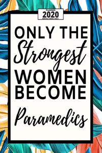 Only The Strongest Women Become Paramedics