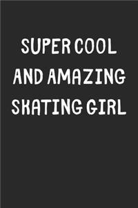 Super Cool And Amazing Skating Girl