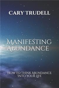 Manifesting Abundance