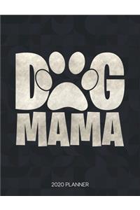 Dog Mama 2020 Planner