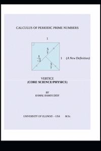 Calculus of the Periodic Prime Numbers and Vertice: The Vertical