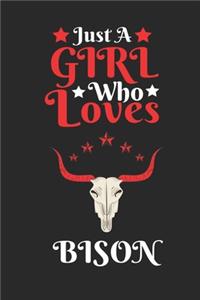 Just A Girl Who Loves Bison