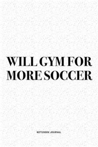 Will Gym For More Soccer
