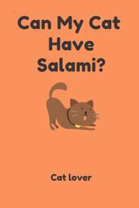 Can My Cat Have Salami?