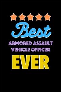 Best Armored Assault Vehicle Officer Evers Notebook - Armored Assault Vehicle Officer Funny Gift