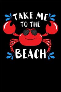 Take Me To the Beach