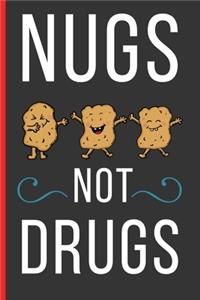 Nugs Not Drugs