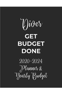Diver Get Budget Done