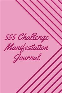 555 Manifestation Challenge Journal