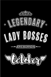 Legendary Lady Bosses are born in October
