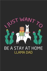 I Just Want to Be a Stay at Home Llama Dad